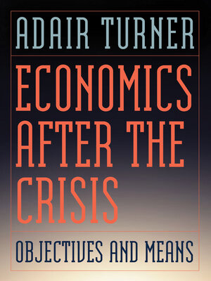cover image of Economics After the Crisis